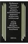 The Damascus Document: A Centennial of Discovery: Proceedings of the Third International Symposium of the Orion Center for the Study of the Dead Sea ... on the Texts of the Desert of Judah, 34)