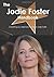 The Jodie Foster Handbook - Everything You Need to Know about Jodie Foster