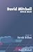 David Mitchell: Critical Essays (Contemporary Writers: Critical Essays)
