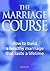The Marriage Course Manual