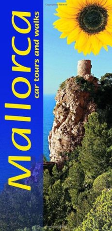 Mallorca: Car Tours and Walks (Paperback)