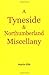 A Tyneside and Northumberla...