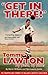 Get In There!: Tommy Lawton: My Friend, My Father