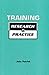 Training: Research and Practice