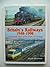 Britain's Railways 1948 - 1...