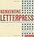 Reinventing Letterpress /an...