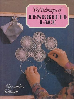 The Technique of Tenerife Lace (Hardcover)