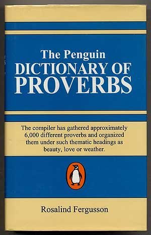 The Penguin dictionary of proverbs (Hardcover)