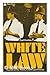 White Law: Racism in the Police, Courts and Prisons