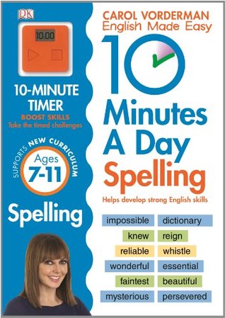 10 Minutes A Day Spelling Ages 07-11 (Paperback)
