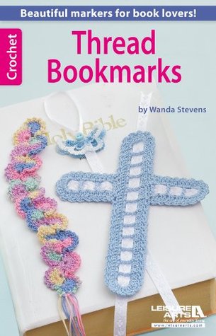 Leisure Arts Crochet Thread Bookmarks Book (Paperback)