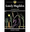 Lonely Magdalen by Henry Wade