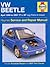 VW Beetle Petrol and Diesel Service and Repair Manual (Haynes Service and Repair Manuals)