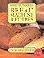 One Hundred Bread Machine Recipes Hdbk