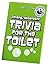 Trivia for the Toilet