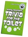 Trivia for the Toilet by Gary Bamford Nikole G.;Sher...