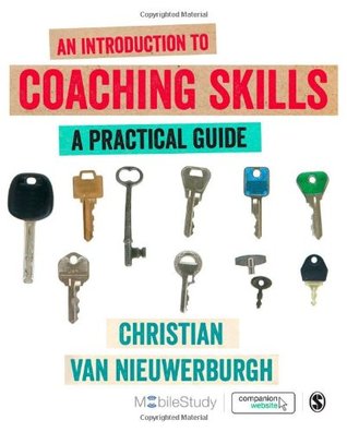 An Introduction to Coaching Skills: A Practical Guide (Paperback)