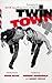 Twin Town