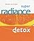 Super Radiance Detox (Super Detox)