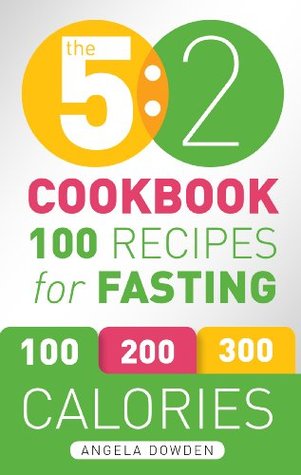 The 5:2 Cookbook: 100 Recipes for Fasting (Paperback)