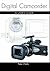 Digital Camcorder: A User's...