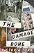 The Damage Done by Victoria Turk