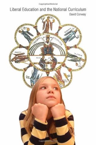 Liberal Education & the National Curriculum (Paperback)