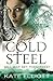 Cold Steel by Kate Elliott