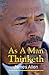 As a Man Thinketh