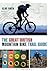 The Great British Mountain Bike Trail Guide
