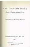 The Tolstoy Home: Diaries of Tatiana Sukhotin-Tolstoy