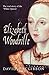 Elizabeth Woodville - A Lif...