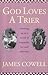 God Loves a Trier: Growing Up in a World of Heartache, Joy and Adversity