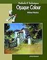 Opaque Colour