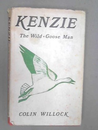 Kenzie: The Wild-Goose Man (Hardcover)