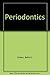 Orban's Periodontics: A Con...