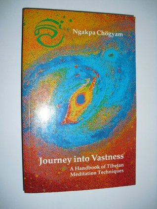 Journey into Vastness: A Handbook of Tibetan Meditation Techniques (Paperback)