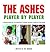 Ashes Player by Player by Pat Morgan