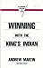Winning with The King's Ind...
