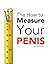 How To Measure Your Penis