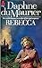 Rebecca by Daphne du Maurier