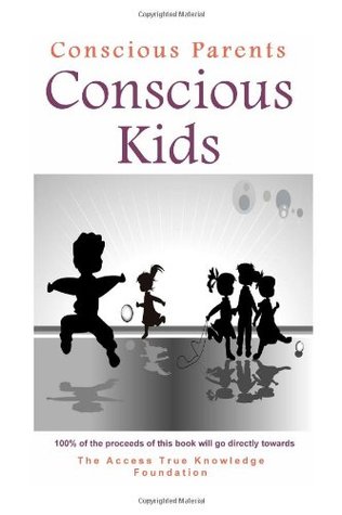 Conscious Parents Conscious Kids (Paperback)