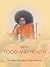 Satvic Food and Health: In Sri Sathya Sai Baba's Own Words