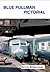 Blue Pullman Pictorial