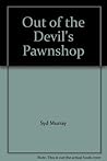 Out of the Devil's Pawnshop