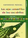 Book cover for Los ojos amarillos de los cocodrilos