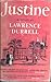 Justine by Lawrence Durrell