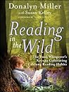 Reading in the Wild: The Book Whisperer's Keys to Cultivating Lifelong Reading Habits Book cover for Reading in the Wild: The Book Whisperer's Keys to Cultivating Lifelong Reading Habits