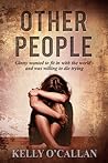 Other People by Kelly O'Callan