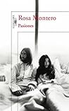 Pasiones by Rosa Montero